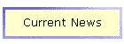 Current News