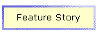 Feature Story